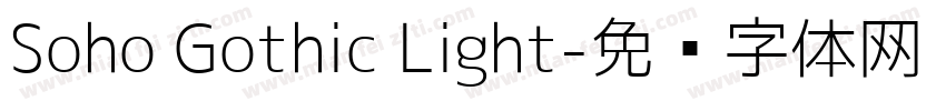 Soho Gothic Light字体转换